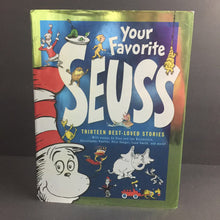 Load image into Gallery viewer, Your Favorite Seuss: 13 Best-Loved Stories w/ Essays by Stan & Jan Berenstain, Christopher Paolini, Pete Seeger, Lane Smith, & More! -dr.seuss hardcover