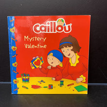 Load image into Gallery viewer, Mystery Valentine (Caillou) (Valentine&#39;s Day) -holiday
