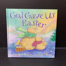 Load image into Gallery viewer, God Gave Us Easter (Lisa Tawn Bergren) -holiday
