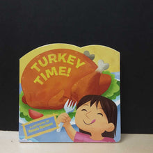 Load image into Gallery viewer, Turkey Time! (Thanksgiving) (Kelly Asbury) -holiday board
