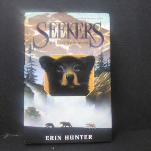 Seekers The Last Wilderness (Seekers) (Erin Hunter)-series