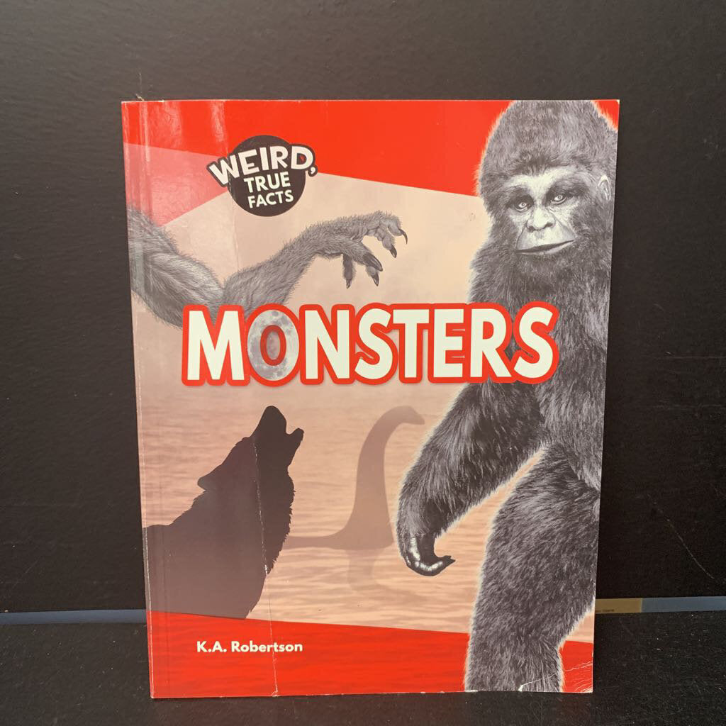 Monsters (Weird True Facts) (K.A. Robertson) -mythology