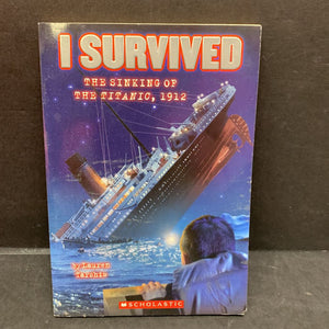 I Survived: The Sinking of the Titanic, 1912 (Lauren Tarshis) -notable event