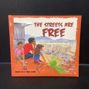 The Streets are Free: Based on a True Story (Kurusa) (San Juan, Venezula) -notable event