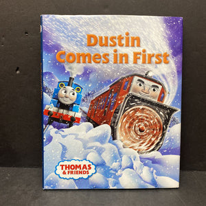 Dustin Comes in First(Thomas & Friends)-hardcover character
