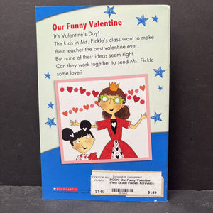 Our Funny Valentine (First Grade Friends Forever) -reader