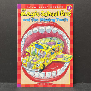 The Magic School Bus and the Missing Tooth (Scholastic Reader Level 2) -character reader