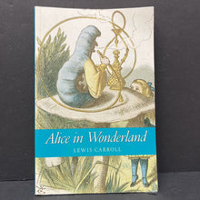 Load image into Gallery viewer, Alice&#39;s Adventures in Wonderland (Lewis Carroll) -paperback classic

