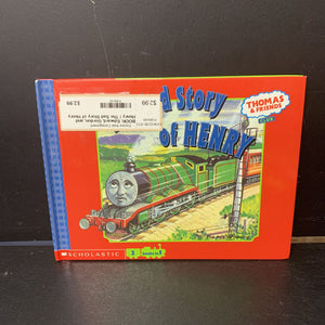 Edward, Gordon, and Henry / The Sad Story of Henry (Thomas & Friends) -hardcover character