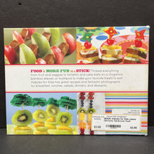 Load image into Gallery viewer, Kabobs for Kids (Janna DeVore) -hardcover food
