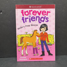 Load image into Gallery viewer, Keiko&#39;s Pony Rescue (Forever Friends) (American Girl) (Crystal Velasquez) -paperback series
