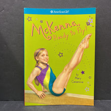 Load image into Gallery viewer, McKenna, Ready to Fly! (Mary Casanova) (American Girl) -paperback series
