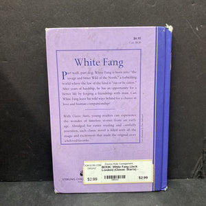 White Fang (Jack London) (Classic Starts) -hardcover chapter classic