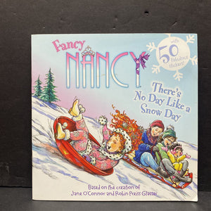 There's No Day Like a Snow Day (Fancy Nancy) (Jane O'Connor) -paperback character