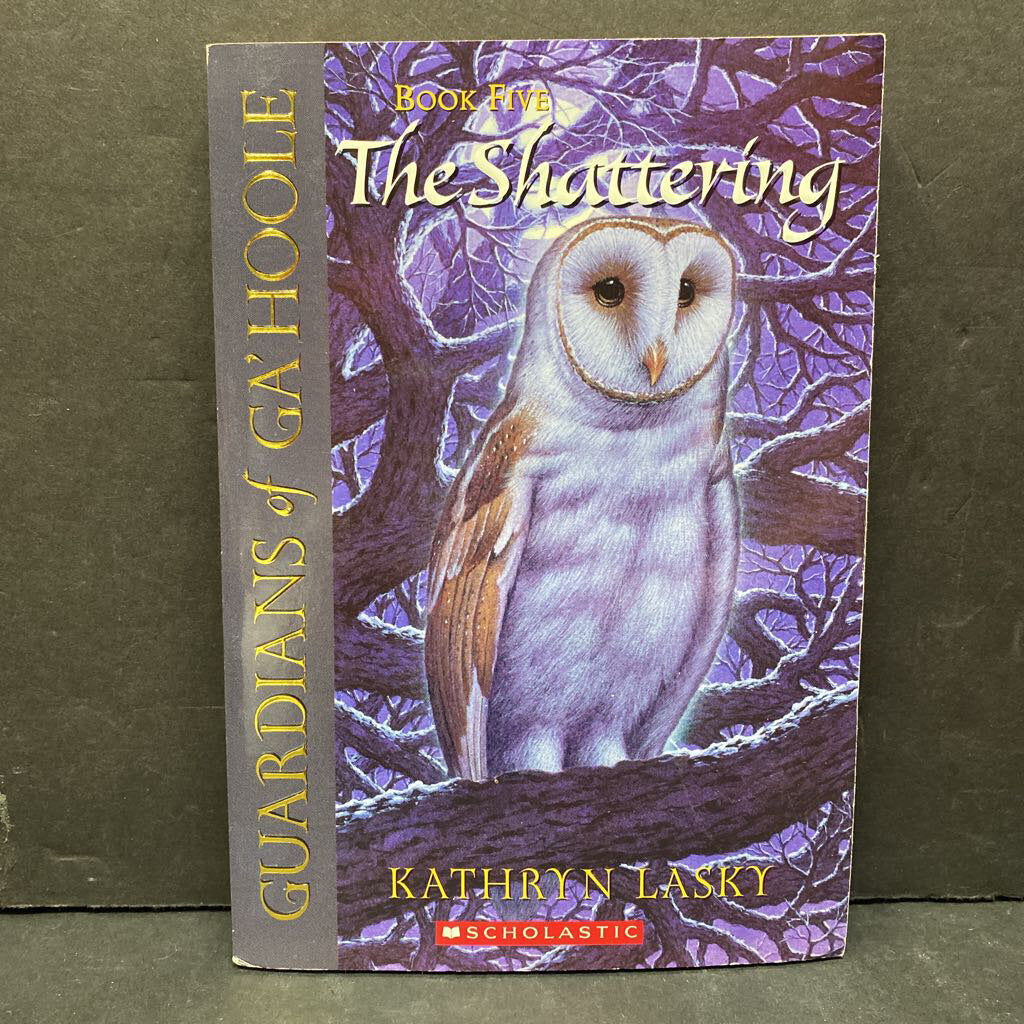 The Shattering (Guardians of Ga'Hoole) (Kathryn Lasky) -paperback series
