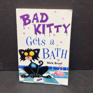Bad Kitty Gets a Bath (Bad Kitty)(Nick Bruel)-paperback series