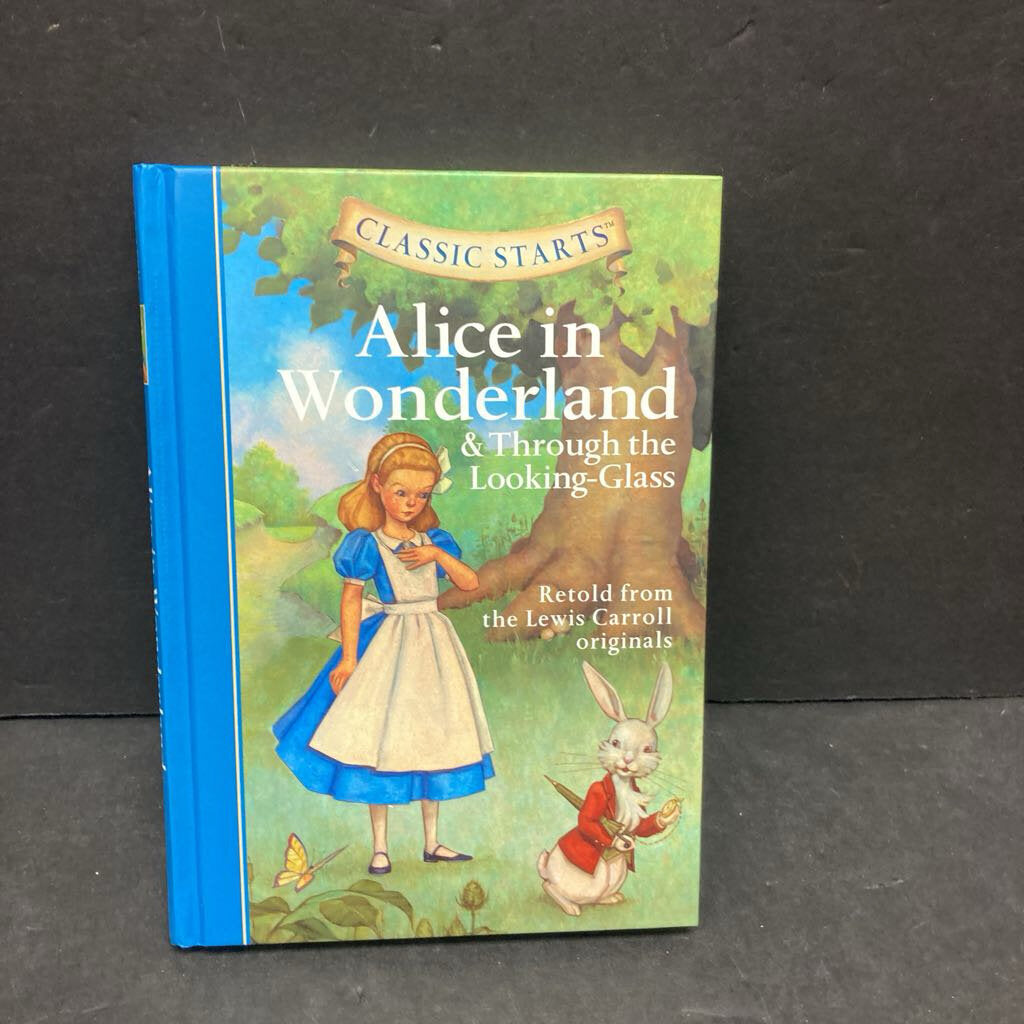 Alice in Wonderland & Through the Looking Glass (Eva Mason & Lewis Caroll) -hardcover classic