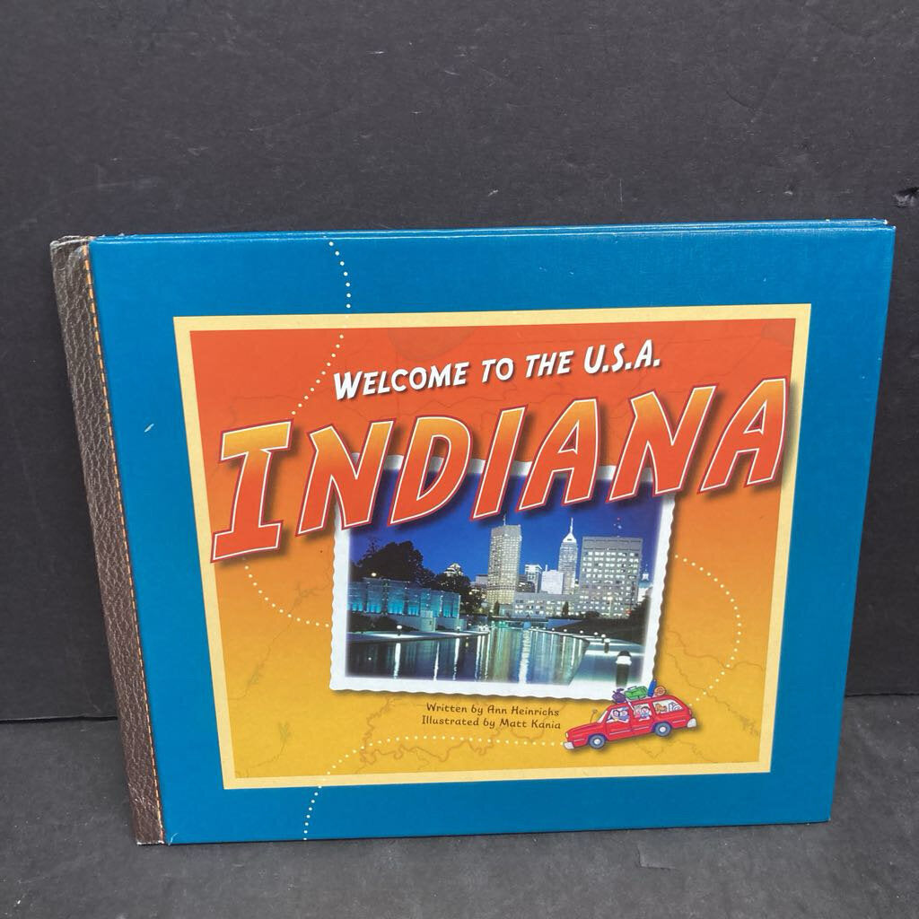 Welcome to the U.S.A. Indiana (Ann Heinrichs) (USA) (Notable Place) -hardcover educational