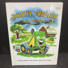 Load image into Gallery viewer, Johnny Tractor and His Pals (Louise Price Bell) -character hardcover
