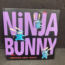 Load image into Gallery viewer, Ninja Bunny (Jennifer Gray Olson) -hardcover
