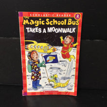 Load image into Gallery viewer, The Magic School Bus Takes a Moonwalk (Scholastic Reader Level 2) -character educational reader
