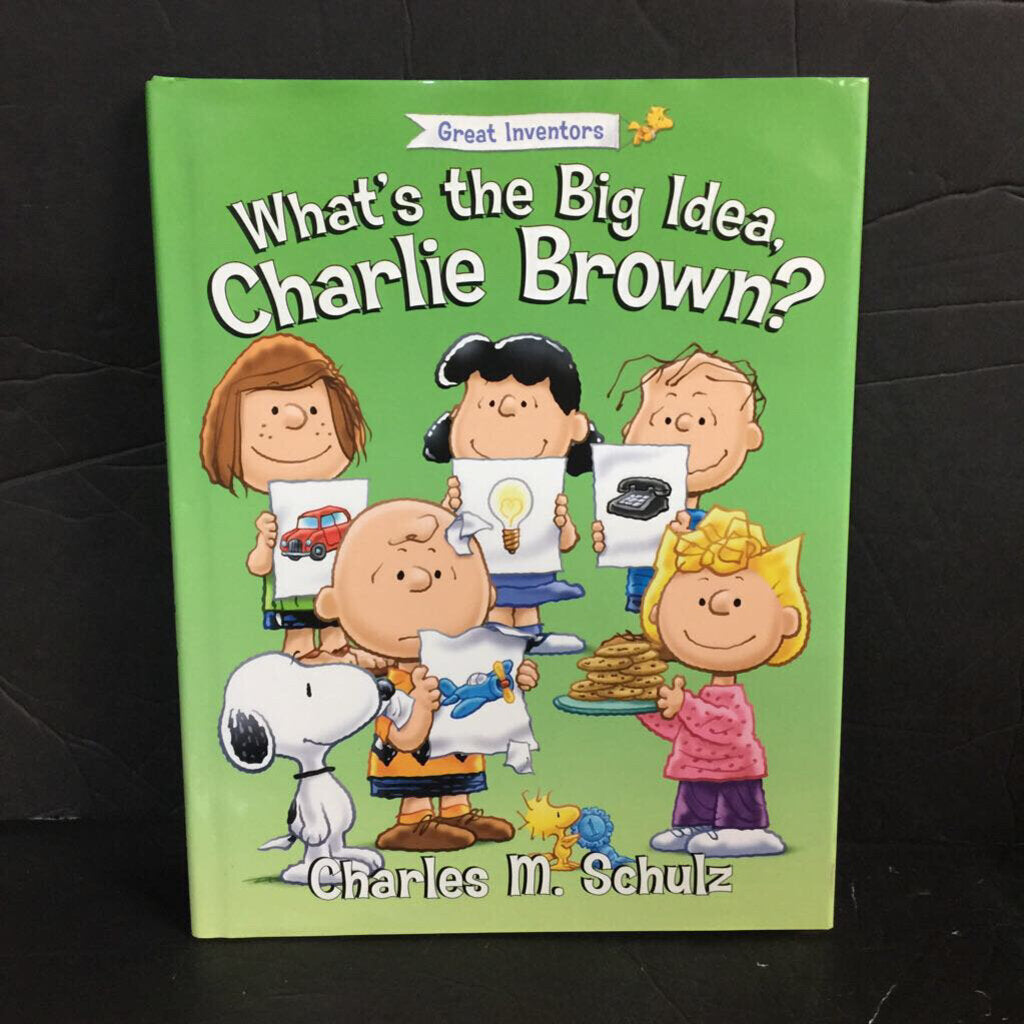What's the Big Idea, Charlie Brown? (Charles M. Schulz, Diane Lindsey Reeves & Cheryl Shaw Barnes) (Great Inventors) -hardcover character educational