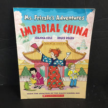 Load image into Gallery viewer, Ms. Frizzle&#39;s Adventures: Imperial China (Magic School Bus) (Joanna Cole &amp; Bruce Degen) -character paperback educational
