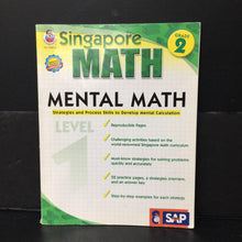 Load image into Gallery viewer, Mental Math Strategies And Process Skills To Develop Mental Calculation Level 1 (Singapore Math) (Grade 2) -workbook
