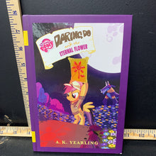 Load image into Gallery viewer, Daring Do and the Eternal Flower (My Little Pony) (G.M. Berrow) -series
