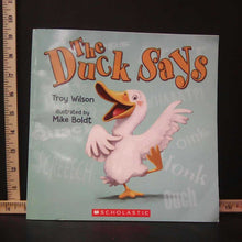 Load image into Gallery viewer, The Duck Says (Troy wilson) -paperback
