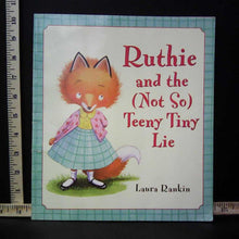 Load image into Gallery viewer, Ruthie and the (Not So) Teeny Tiny Lie (Laura Rankin) -Paperback
