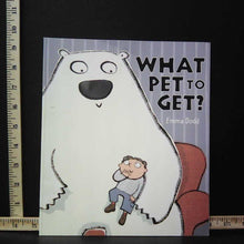 Load image into Gallery viewer, What Pet to Get? (Emma dodd) -Paperback
