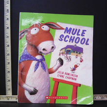 Load image into Gallery viewer, Mule School (Julia Rawlinson) -Paperback
