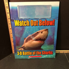 Load image into Gallery viewer, Watch Out Below: 3-D Battle of the Sharks (Lisa Regan) -educational
