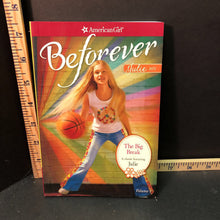 Load image into Gallery viewer, The Big Break: A Julie Classic (Megan McDonald) -american girl
