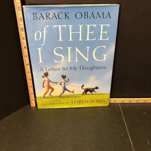 Load image into Gallery viewer, Of thee I Sing A Letter to My Daughters(Barack Obama)- hardcover
