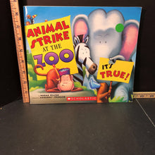 Load image into Gallery viewer, Animal strike at the zoo, it's true!(Karma Wilson)-paperback
