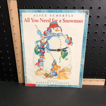 Load image into Gallery viewer, All you need for a snowman(Alice Schertle)-paperback
