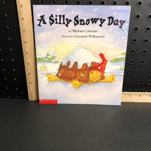 Load image into Gallery viewer, A silly snowy day (michael coleman)-paperback
