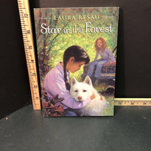 Load image into Gallery viewer, Star in the Forest (Laura Resau) -chapter
