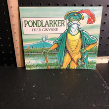 Load image into Gallery viewer, Pondlarker(Fred Gwynne)-paperback
