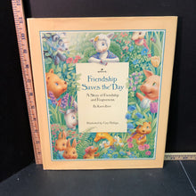 Load image into Gallery viewer, Friendship saves the day(A story of friendship &amp; forgiveness)(Karen Ravn)-hardcover
