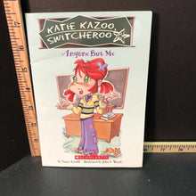 Load image into Gallery viewer, Anyone but me(Katie Kazoo Switcheroo)(Nancy Krulik)-series
