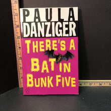 Load image into Gallery viewer, There's a Bat in Bunk Five(Paula Danziger)-chapter
