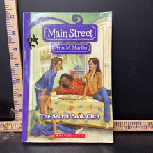 Load image into Gallery viewer, The Secret Book Club (Main Street) (Ann M. Martin) -series
