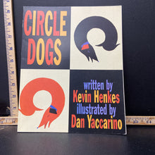 Load image into Gallery viewer, Circle dogs (Kevin Henkes)-paperback
