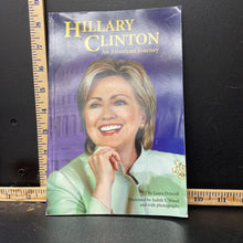 Load image into Gallery viewer, Hillary Clinton: An American Journey(Laura Driscoll)-notable person
