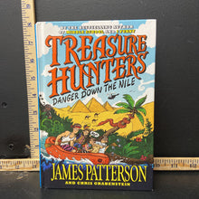 Load image into Gallery viewer, Danger Down the Nile(Treasure hunters) (James Patterson)-chapter
