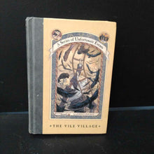 Load image into Gallery viewer, The Vile Village (A Series of Unfortunate Events) (Lemony Snicket) -series hardcover
