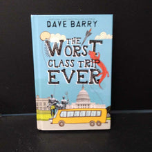 Load image into Gallery viewer, The Worst Class Trip Ever (Dave Barry) -chapter

